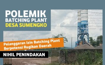Lebih dari Sebulan Tanpa Kepastian, Dugaan Pelanggaran Izin Batching Plant Berpotensi Rugikan Daerah (Jilid 6)