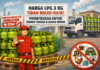 Pangkalan Dilarang Naikkan Harga LPG 3 Kg, Penyaluran ke Pengecer Sementara Dihentikan
