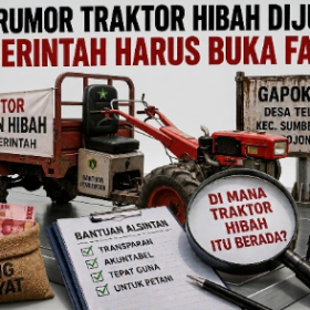 Rumor Penjualan Traktor Hibah Tahun Anggaran 2021 Harus Dijawab dengan Fakta